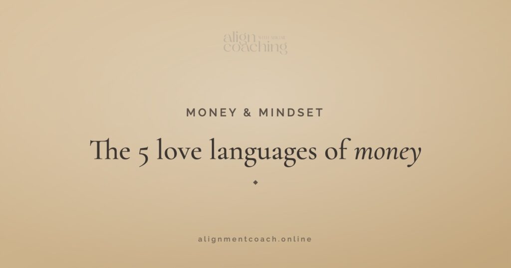 The 5 love languages of money and how to use yours