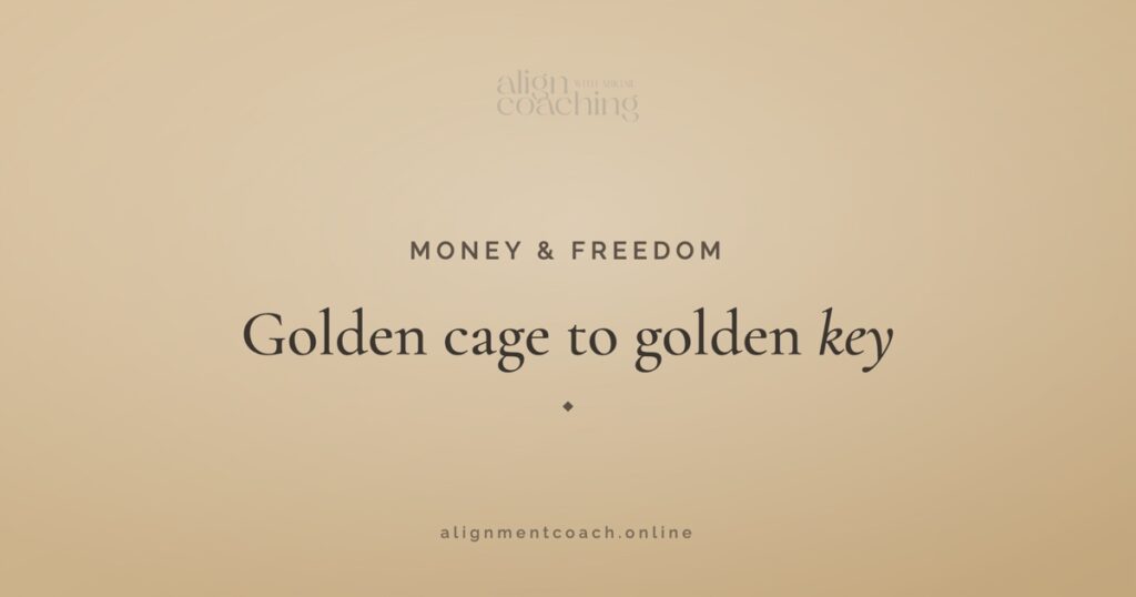 Financial freedom mindset: from golden cage to golden key