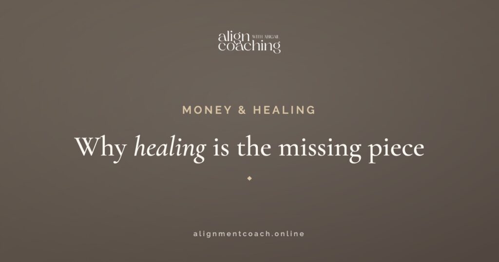 Healing your relationship with money: the missing piece to financial freedom